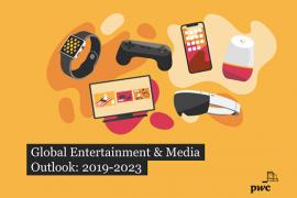 PwC Global Entertainment & Media Outlook 2019–2023