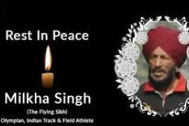 Indian athletics legend Milkha Singh passes away 